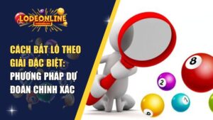 Lưu ý quan trọng khi dùng cách bắt lô theo giải đặc biệt